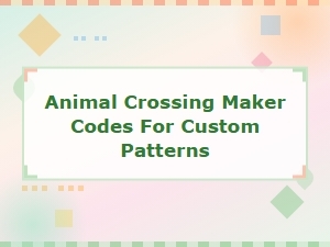 Animal Crossing Maker Codes for Custom Patterns
