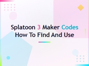 Splatoon 3 Maker Codes: How to Find and Use Them